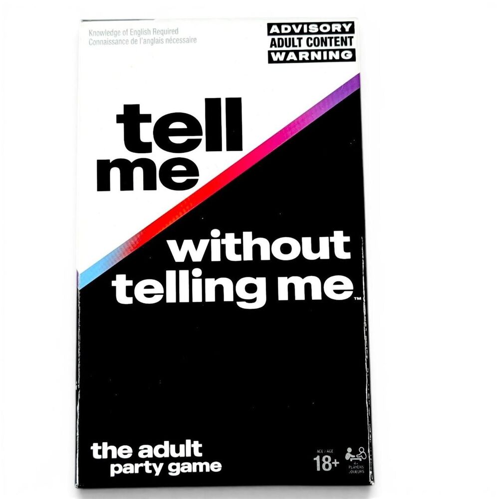 Spin Master Tell Me Without Telling Me The Adult Party Game Nsfw Edition Funny